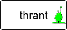 thrant