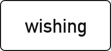 wishing